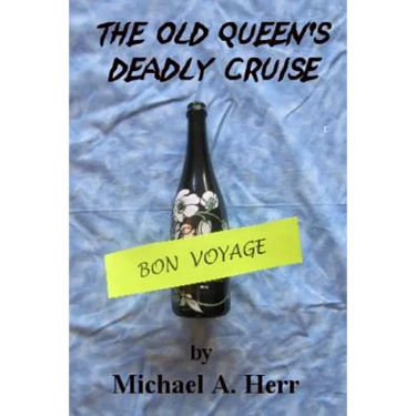 The Old Queen's Deadly Cruise