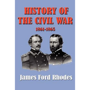 History of the Civil War 1861-1865