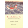 Across the Perilous Sea: Japanese Trade with China and Korea from the Seventh to the Sixteenth Centuries