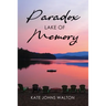 Paradox Lake of Memory