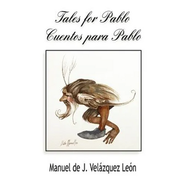 Tales for Pablo / Cuentos Para Pablo
