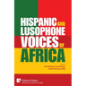 Hispanic and Lusophone Voices of Africa