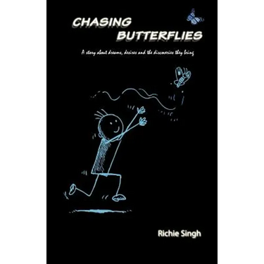 Chasing Butterflies