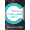 Creating Psychological Safety