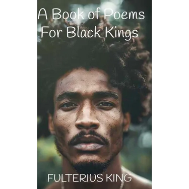 A Book of Poems for Black Kings