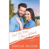 Don't Tell Mom I Have a Girlfriend: A Faith-Filled Sweet Romance