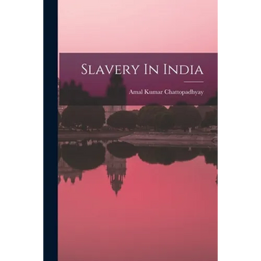 Slavery In India