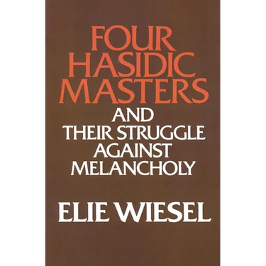 Four Hasidic Masters and their Struggle against Melancholy