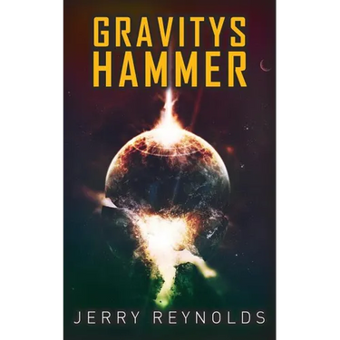 Gravitys Hammer