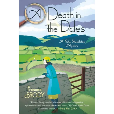 A Death in the Dales: A Kate Shackleton Mystery