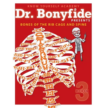 Bones of the Rib Cage and Spine: Book 3