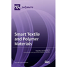 Smart Textile and Polymer Materials