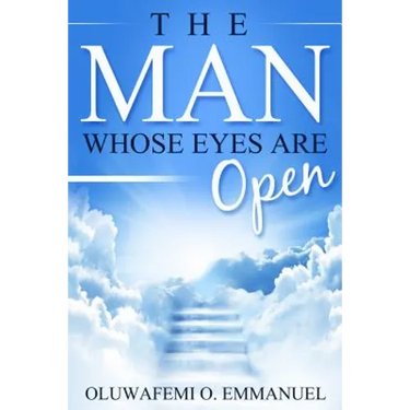The Man Whose Eyes Are Open