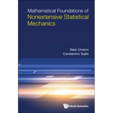 Mathematical Foundations of Nonextensive Statistical Mech