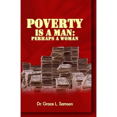 Poverty Is a Man