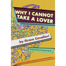 Why I Cannot Take a Lover