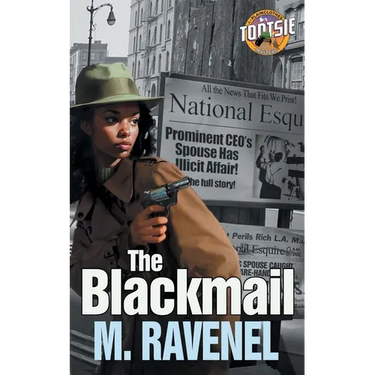 The Blackmail: A Plainclothes Tootsie Mystery