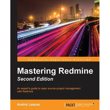 Mastering Redmine - Second Edition