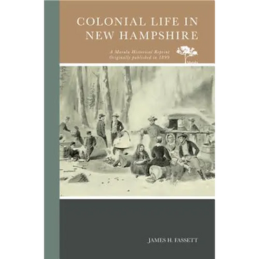 Colonial Life in New Hampshire