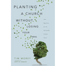 Planting a Church Without Losing Your Soul: Nine Questions for the Spiritually Formed Pastor