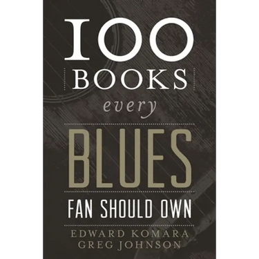 100 Books Every Blues Fan Should Own