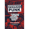 Fenway Punk: How a Boston Indie Label Scored Big on Baseball's Greatest Rivalry