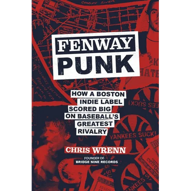 Fenway Punk: How a Boston Indie Label Scored Big on Baseball's Greatest Rivalry