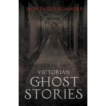 Victorian Ghost Stories