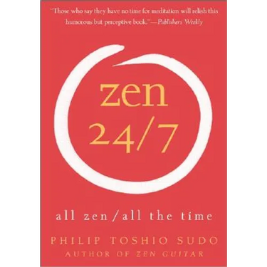 Zen 24/7: All Zen, All the Time