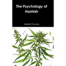 The Psychology of Hashish