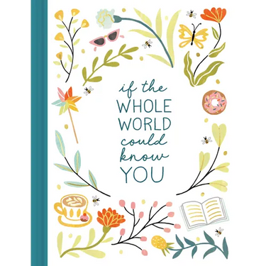 If the Whole World Could Know You