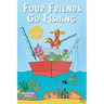 Four Friends Go Fishing