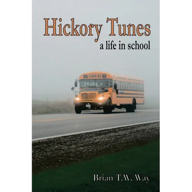 Hickory Tunes: a life in school