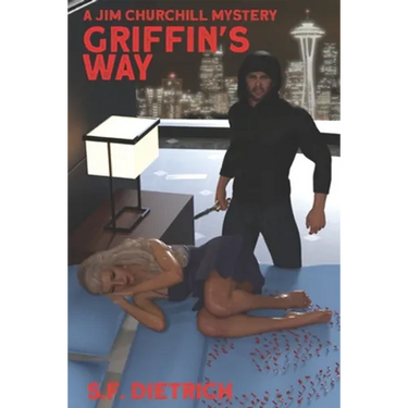 Griffins Way: Formally TW Griffin. A Jim Churchill Mystery