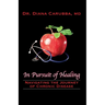 In Pursuit of Healing: Navigating the Journey of Chronic Disease