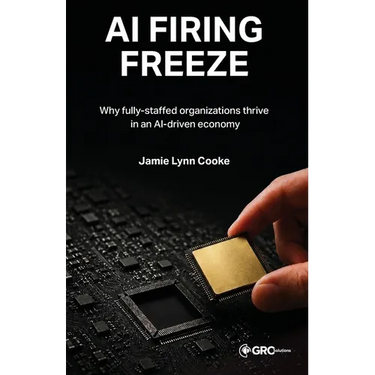 AI Firing Freeze: Why fully-staffed organizations thrive in an AI-driven economy