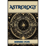 Astrology: Navigating the Cosmic Blueprint (2024 Guide for Beginners)