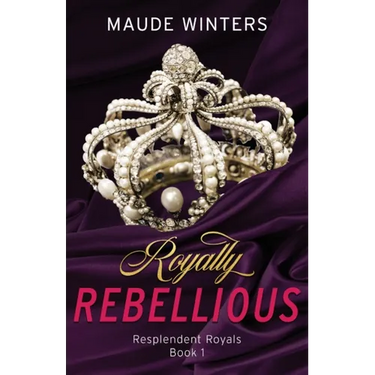 Royally Rebellious