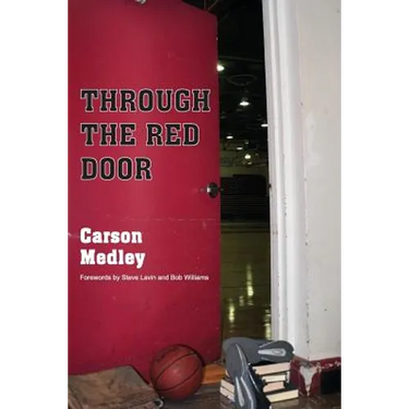 Through The Red Door: The Eternal Season of Coach Clink and the Division II Chico State Wildcats