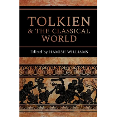 Tolkien and the Classical World