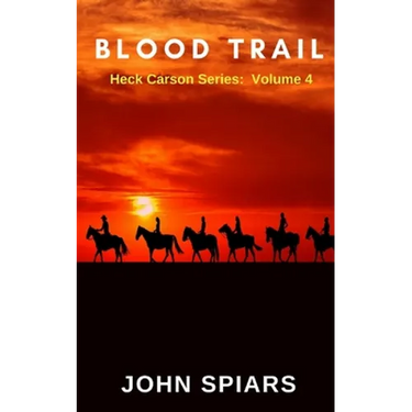 Blood Trail: Heck Carson Series: Volume 4