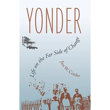 Yonder: Life on the Far Side of Change