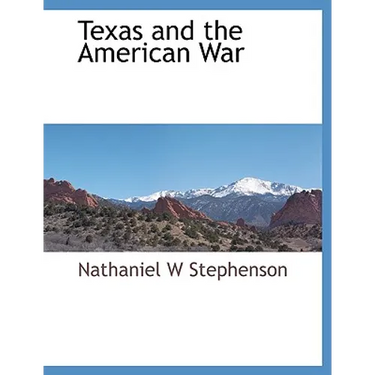 Texas and the American War