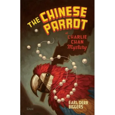 The Chinese Parrot: A Charlie Chan Mystery