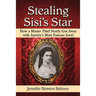 Stealing Sisi's Star: How a Master Thief Nearly Got Away with Austria's Most Famous Jewel