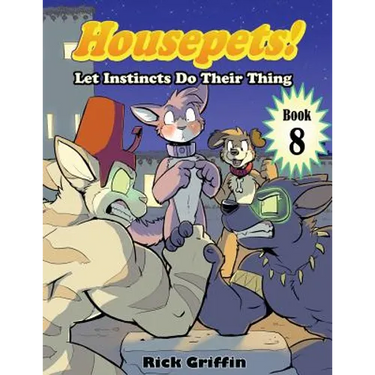 Housepets! Let Instincts Do Their Thing