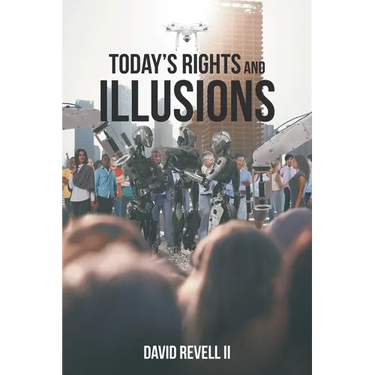 Today's Rights and Illusions