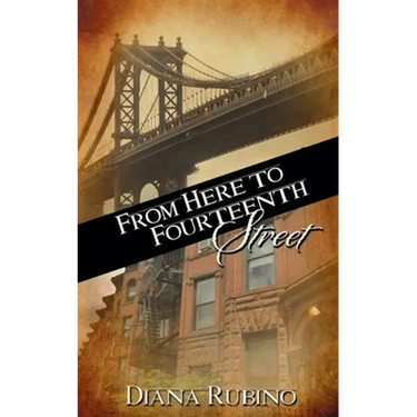 From Here to Fourteenth Street