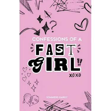 Confessions Of A Fast Girl