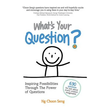 What's Your Question?: Inspiring Possibilities Through The Power of Questions
